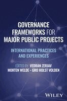 Vedran Zerjav, Vedran Zerjav, Morten Welde, Gro Holst Volden - Governance Frameworks for Major Public Projects, Inbunden