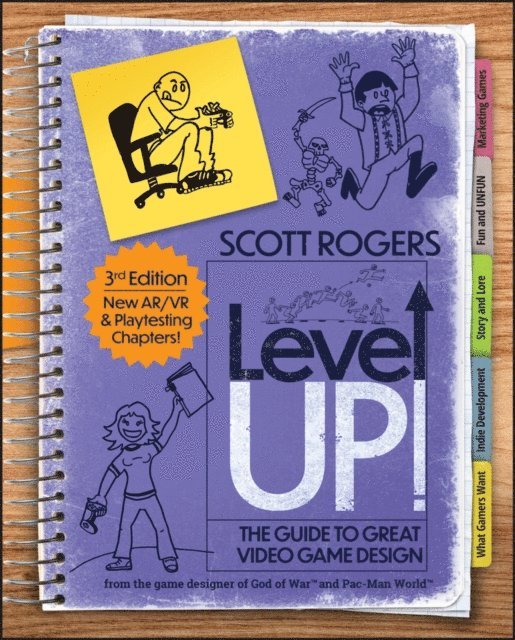 Scott Rogers - Level Up! The Guide to Great Video Game Design, E-bok