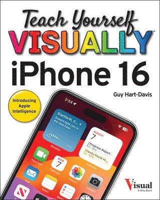 Teach Yourself VISUALLY iPhone 16 av Guy Hart-Davis