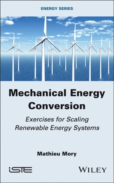 Mathieu Mory - Mechanical Energy Conversion, E-bok