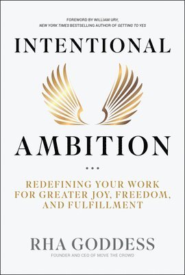 Rha Goddess - Intentional Ambition, Inbunden