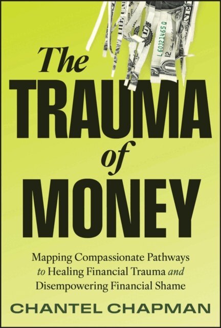 Chantel Chapman - Trauma of Money, E-bok. Tillgänglighet: Lägg i varukorg