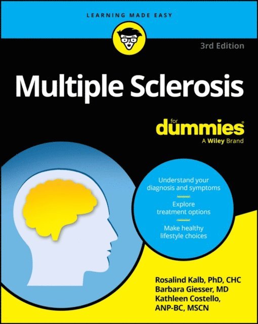 Kathleen Costello, Barbara Giesser, Rosalind Kalb - Multiple Sclerosis For Dummies, E-bok