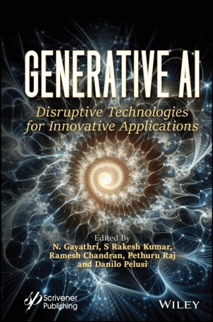 Danilo Pelusi, Pethuru Raj, Ramesh Chandran, S. Rakesh Kumar, N. Gayathri - Generative AI, E-bok