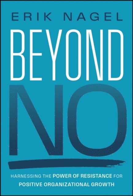 Erik Nagel - Beyond No, E-bok
