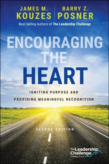 Barry Z. Posner, James M. Kouzes - Encouraging the Heart, E-bok