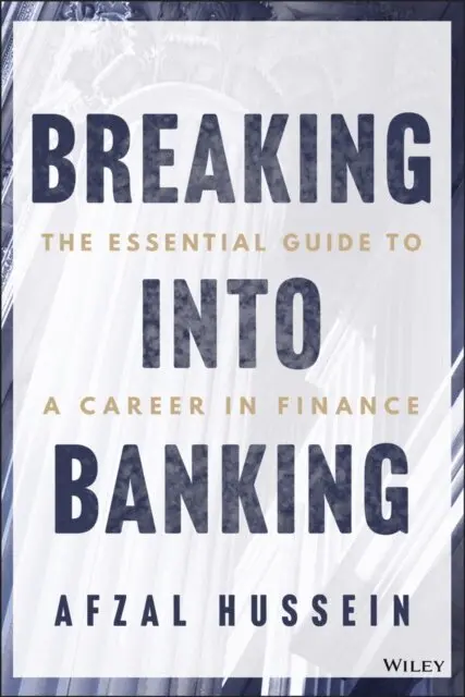 Afzal Hussein - Breaking into Banking, E-bok. Tillgänglighet: Lägg i varukorg