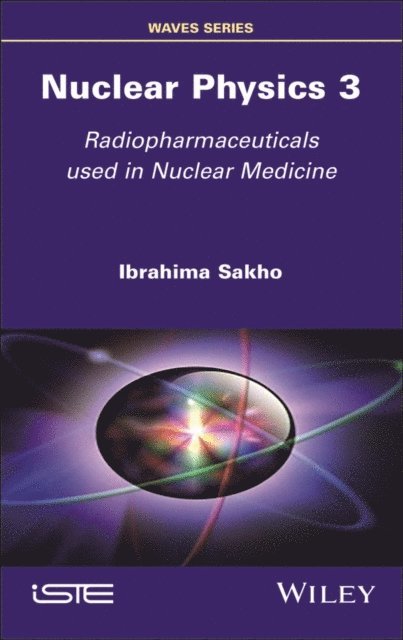 Ibrahima Sakho - Nuclear Physics 3, E-bok. Tillgänglighet: Lägg i varukorg