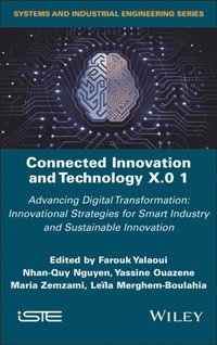 Connected Innovation and Technology X.0 1