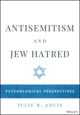 Julie R. Ancis - Antisemitism and Jew Hatred, E-bok. Tillgänglighet: Lägg i varukorg