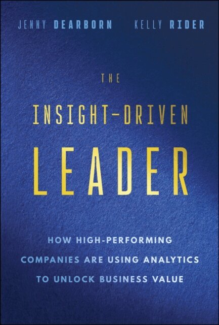 Kelly Rider, Jenny Dearborn - Insight-Driven Leader, E-bok