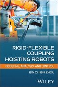 Rigid-Flexible Coupling Hoisting Robots