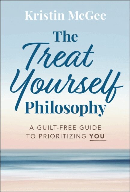 Kristin McGee - Treat Yourself Philosophy, E-bok