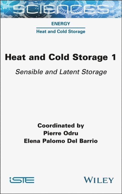 Elena Palomo Del Barrio, Pierre Odru - Heat and Cold Storage, Volume 1, E-bok