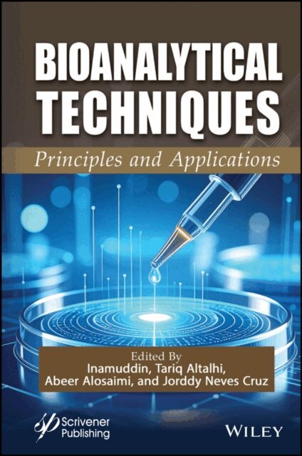 Jorddy Neves Cruz, Abeer Alosaimi, Tariq Altalhi - Bioanalytical Techniques, E-bok