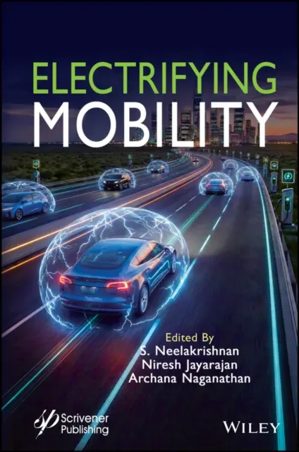 Archana Naganathan, Niresh Jayarajan, S. Neelakrishnan - Electrifying Mobility, E-bok. Tillgänglighet: Lägg i varukorg
