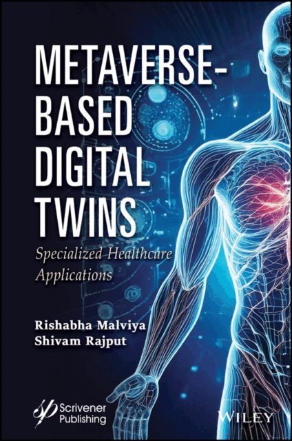 Shivam Rajput, Rishabha Malviya - Metaverse-Based Digital Twins, E-bok