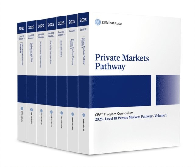 CFA Institute - 2025 CFA Program Curriculum Level III Private Markets Pathway Box Set, E-bok