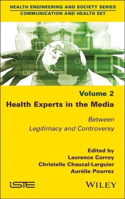 Aur lie Pourrez, Christelle Chauzal-Larguier, Laurence Corroy - Health Experts in the Media, Volume 2, E-bok
