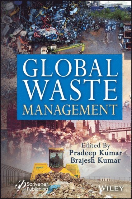 Brajesh Kumar, Pradeep Kumar - Global Waste Management, E-bok
