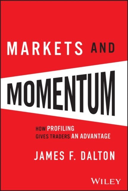Robert B. Dalton, James F. Dalton - Markets and Momentum, E-bok