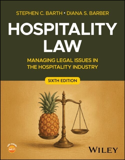Diana S. Barber, Stephen C. Barth - Hospitality Law, E-bok
