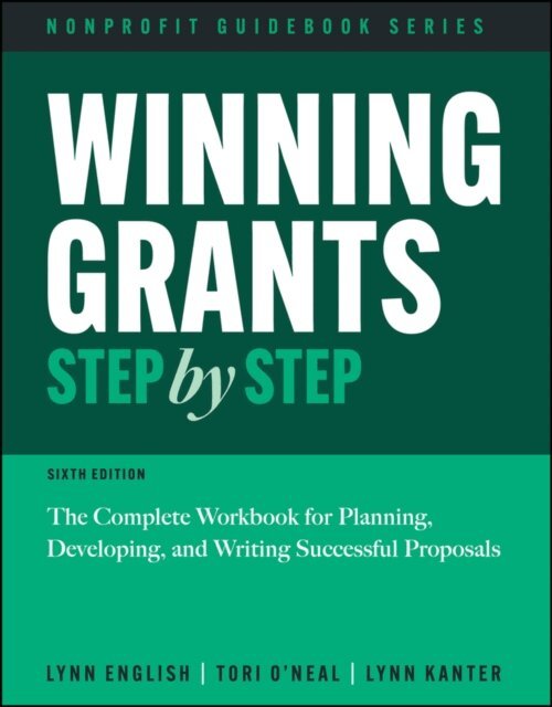 Lynn Kanter, Tori O'Neal-McElrath, Lynn Jenkins English - Winning Grants Step by Step, E-bok