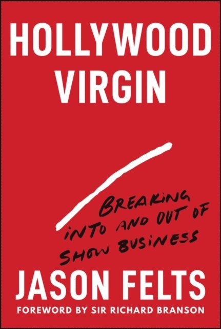 Jason Felts - Hollywood Virgin, E-bok. Tillgänglighet: Lägg i varukorg