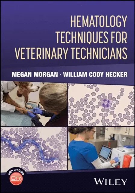William Cody Hecker, Megan Morgan - Hematology Techniques for Veterinary Technicians, E-bok. Tillgänglighet: Lägg i varukorg
