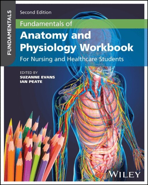 Ian Peate, Suzanne Evans - Fundamentals of Anatomy and Physiology Workbook, E-bok