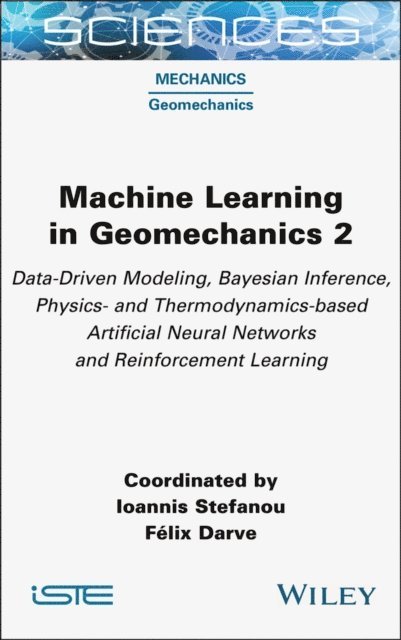 F lix Darve, Ioannis Stefanou - Machine Learning in Geomechanics 2, E-bok