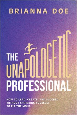 Unapologetic Professional