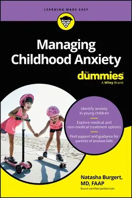 Managing Childhood Anxiety For Dummies