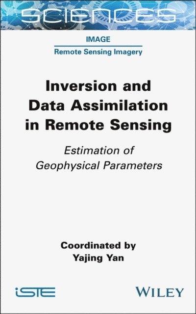 Yajing Yan - Inversion and Data Assimilation in Remote Sensing, E-bok