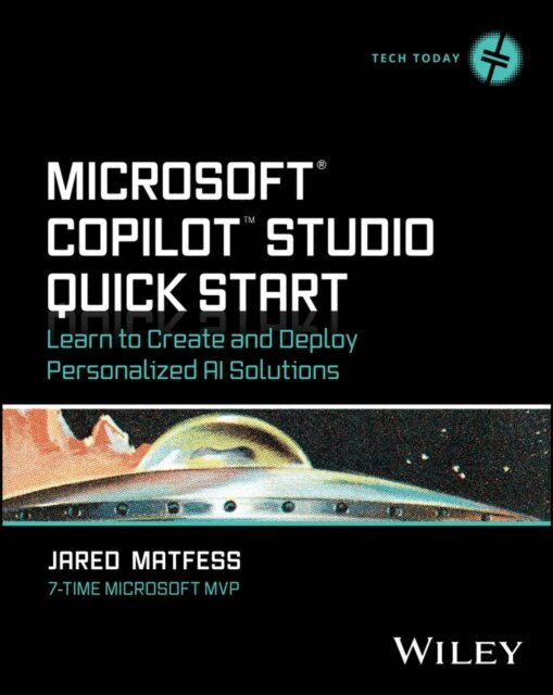 Jared Matfess - Microsoft Copilot Studio Quick Start, E-bok