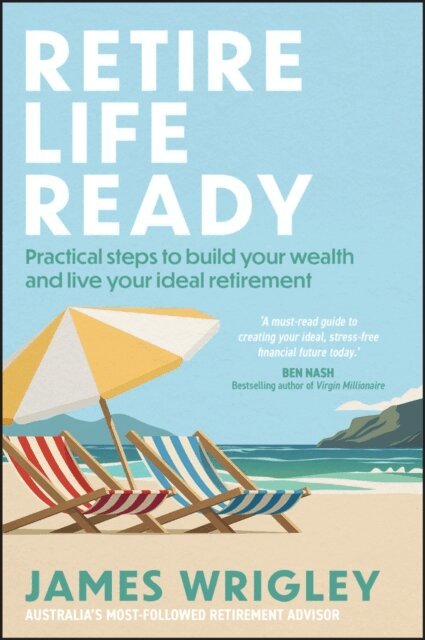 James Wrigley - Retire Life Ready, E-bok. Tillgänglighet: Lägg i varukorg