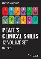 Ian Peate - Peate's Clinical Skills: The Complete 12 Volume Set, Häftad