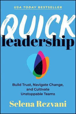 Selena Rezvani - Quick Leadership, Häftad