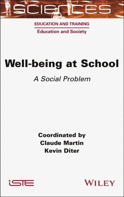 Kevin Diter, Claude Martin - Well-being at School, E-bok