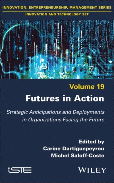 Michel Saloff-Coste, Carine Dartiguepeyrou - Futures in Action, E-bok
