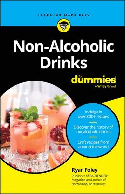 Ryan Foley - Non-Alcoholic Drinks For Dummies, Häftad