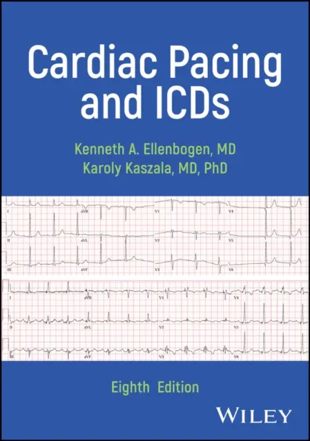 Karoly Kaszala, Kenneth A. Ellenbogen - Cardiac Pacing and ICDs, E-bok. Tillgänglighet: Lägg i varukorg