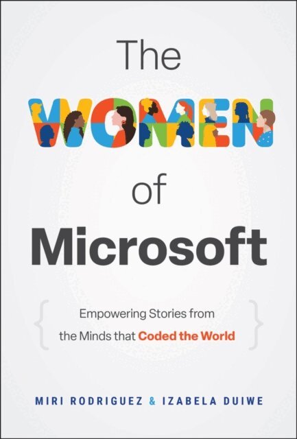 Izabela Duiwe, Miri Rodriguez - Women of Microsoft, E-bok