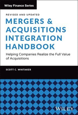 Scott C. Whitaker - Mergers & Acquisitions Integration Handbook, Inbunden