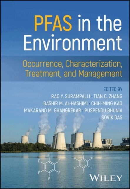 Rao Y. Surampalli, Sovik Das, Puspendu Bhunia, Makarand M. Ghangrekar, Chih-Ming Kao, Bashir M. Al-Hashimi, Tian C. Zhang - PFAS in the Environment, E-bok