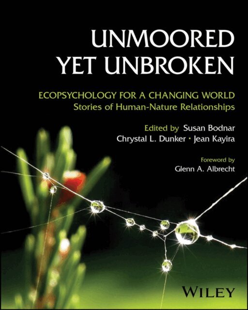 Jean Kayira, Chrystal L. Dunker, Susan Bodnar - Unmoored Yet Unbroken, E-bok