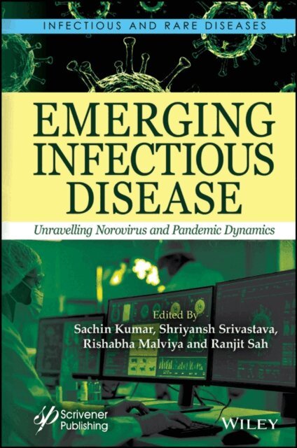 Ranjit Sah, Rishabha Malviya, Shriyansh Srivastava, Sachin Kumar - Emerging Infectious Diseases, E-bok