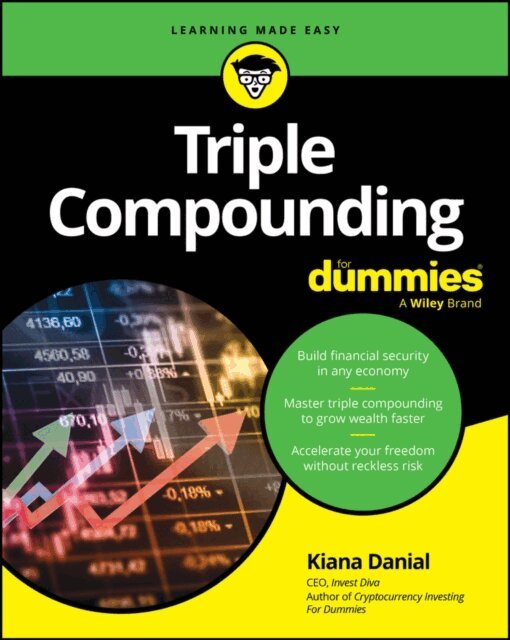 Kiana Danial - Triple Compounding For Dummies, E-bok