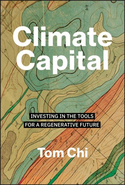 Tom Chi - Climate Capital, E-bok. Tillgänglighet: Lägg i varukorg