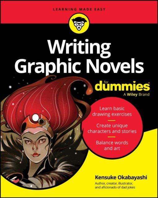 Kensuke Okabayashi - Writing Graphic Novels For Dummies, E-bok